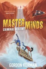Masterminds Criminal Destiny