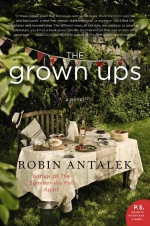 The Grown Ups by Robin Antalek