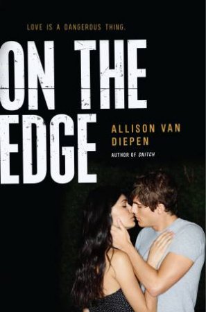 On the Edge by Allison van Diepen