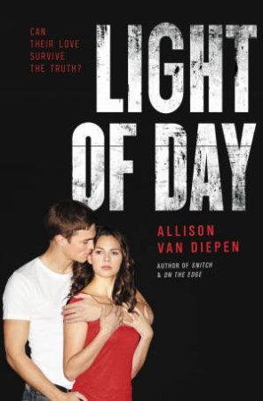 Light Of Day by Allison van Diepen