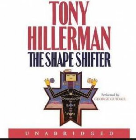 The Shape Shifter [Unabridged Low Price CD] by Tony Hillerman