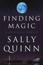 Finding Magic A Spiritual Memoir