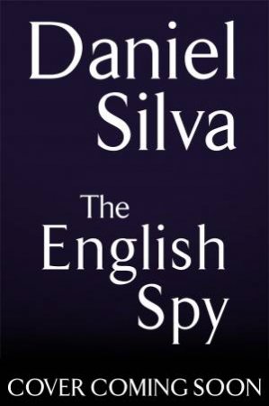 The English Spy [Large Print] by Daniel Silva