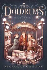 The Doldrums and the Helmsley Curse The Doldrums Book 2