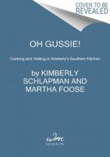 Oh Gussie Cooking and Visiting in Kimberlys Southern Kitchen