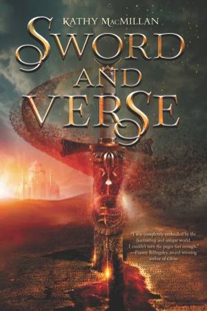 Sword And Verse by Kathy MacMillan