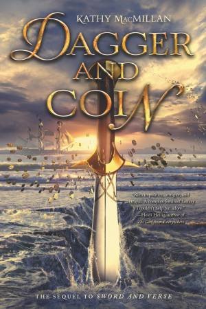 Dagger And Coin by Kathy MacMillan