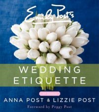 Emily Posts Wedding Etiquette 6th Edition
