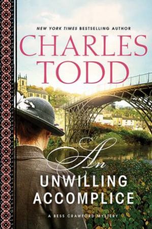 An Unwilling Accomplice (Large Print) by Charles Todd