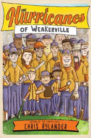 The Hurricanes Of Weakerville by Chris Rylander
