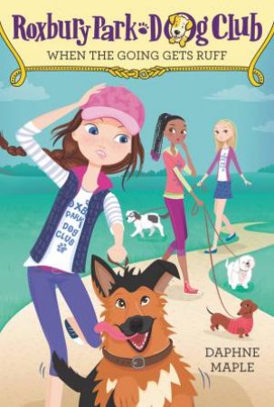 When The Going Gets Ruff by Daphne Maple & Annabelle Metayer