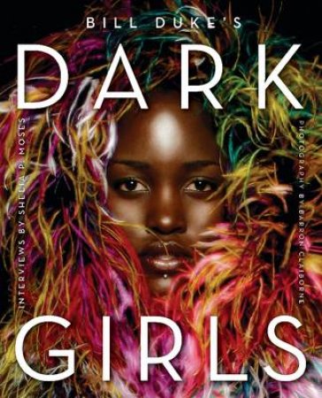 Dark Girls by Bill Duke