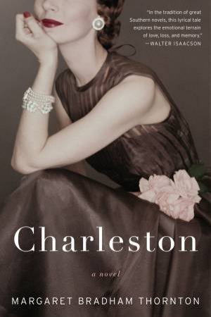 Charleston by Margaret Bradham Thornton