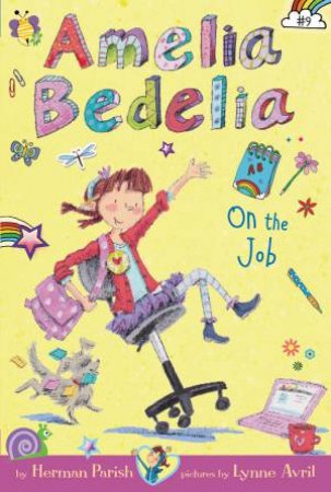 Amelia Bedelia On The Job by Herman Parish & Lynne Avril