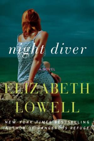 Night Diver: A Novel by Elizabeth Lowell