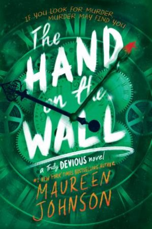 The Hand On The Wall by Maureen Johnson