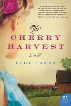 The Cherry Harvest by Lucy Sanna