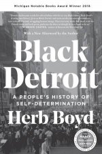Black Detroit A Peoples History Of SelfDetermination