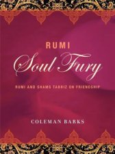 Rumi Soul Fury Love as Religion