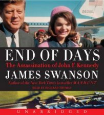 End of Days Unabridged Low Price CD The Assassination of John FKennedy