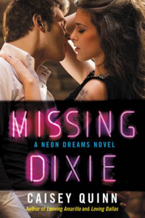 Missing Dixie by Caisey Quinn