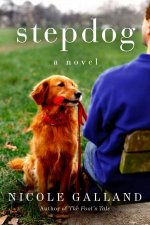 Stepdog A Novel