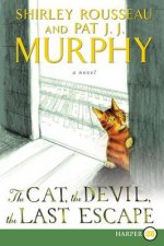 The Cat the Devil and the Last Escape Large Print