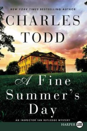 A Fine Summer's Day (Large Print) by Charles Todd