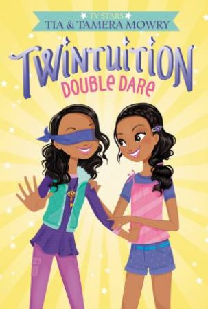 Twintuition: Double Dare by Tia Mowry
