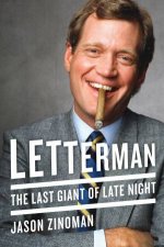 Letterman The Last Giant Of Late Night