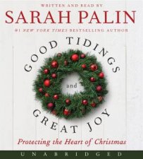 Good Tidings and Great Joy Unabridged Low Price CD Protecting the Heartof Christmas