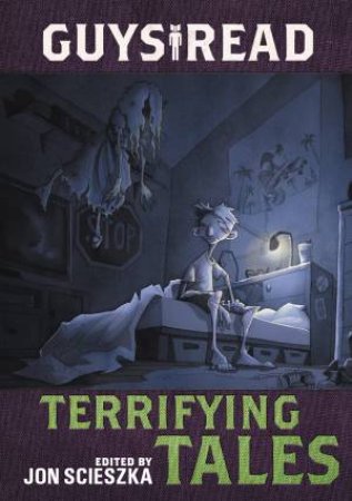 Guys Read:Terrifying Tales by Jon Scieszka