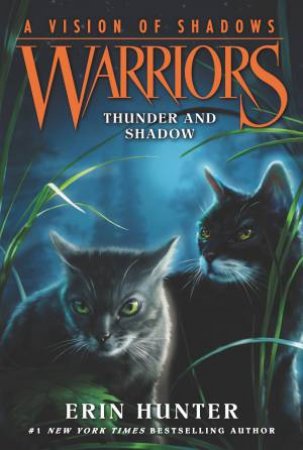 Thunder And Shadow by Erin Hunter