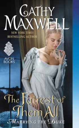 The Fairest of Them All by Cathy Maxwell