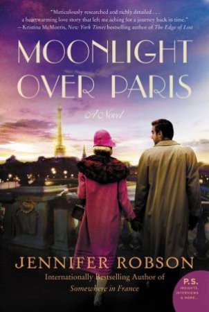 Moonlight Over Paris: A Novel by Jennifer Robson