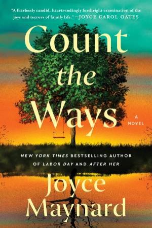Count The Ways by Joyce Maynard