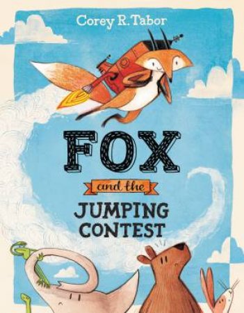 Fox And The Jumping Contest by Corey R Tabor