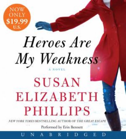 Heroes Are My Weakness Unabridged Low Price CD: A Novel by Susan Elizabeth Phillips