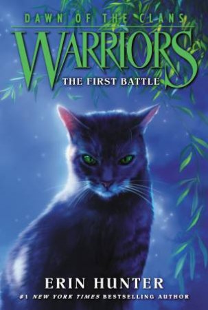 The First Battle by Erin Hunter & Wayne McLoughlin