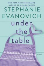 Under The Table A Novel