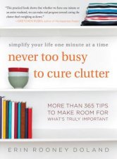 Never Too Busy To Cure Clutter
