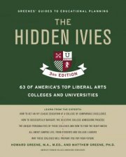 The Hidden Ivies 3rd Edition 63 of Americas Top Liberal Arts Collegesand Universities