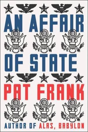 Affair Of State, An by Pat Frank