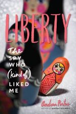 Liberty The Spy Who Kind Of Liked Me
