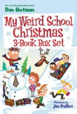My Weird School Christmas 3book Box Set Miss Holly Is Too Jolly DrCarbles Is Losing His Marbles Deck The Halls W