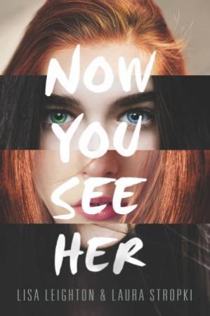 Now You See Her by Lisa Leighton