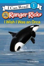 Ranger Rick I Wish I Was An Orca