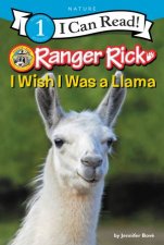 Ranger Rick I Wish I Was A Llama