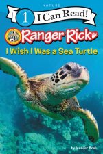 Ranger Rick I Wish I Was A Sea Turtle