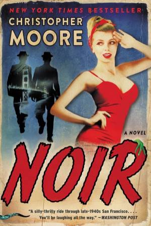 Noir by Christopher Moore